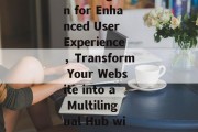 Title: Integrating Website English Plugin for Enhanced User Experience,Transform Your Website into a Multilingual Hub with Our English Translation Plugin Title: Integrating Website English Plugin for Enhanced User Experience,Transform Your Website into a Multilingual Hub with Our English Translation Plugin